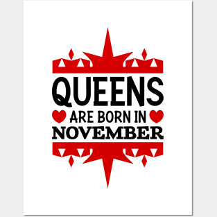 Queens are born in November Posters and Art